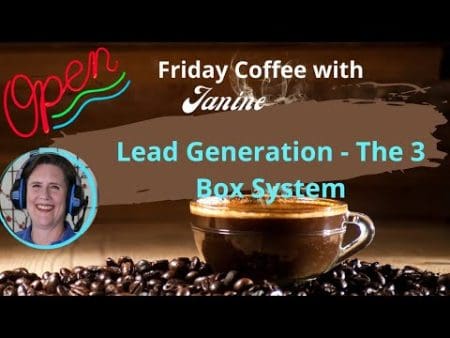 Open Friday Coffee 4-26-24 Lead Generation - The 3 Box System &Raquo; Hqdefault 16