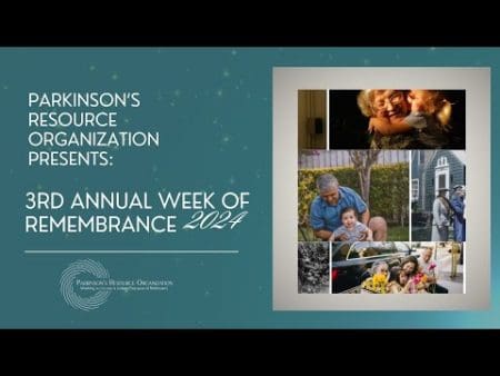 Parkinson'S Resource Organization'S 3Rd Annual Week Of Remembrance 2024 &Raquo; Hqdefault 580