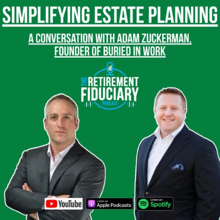 Simplifying Estate Planning: A Conversation With Adam Zuckerman, Founder Of Buried In Work &Raquo; Pod Trf Estate