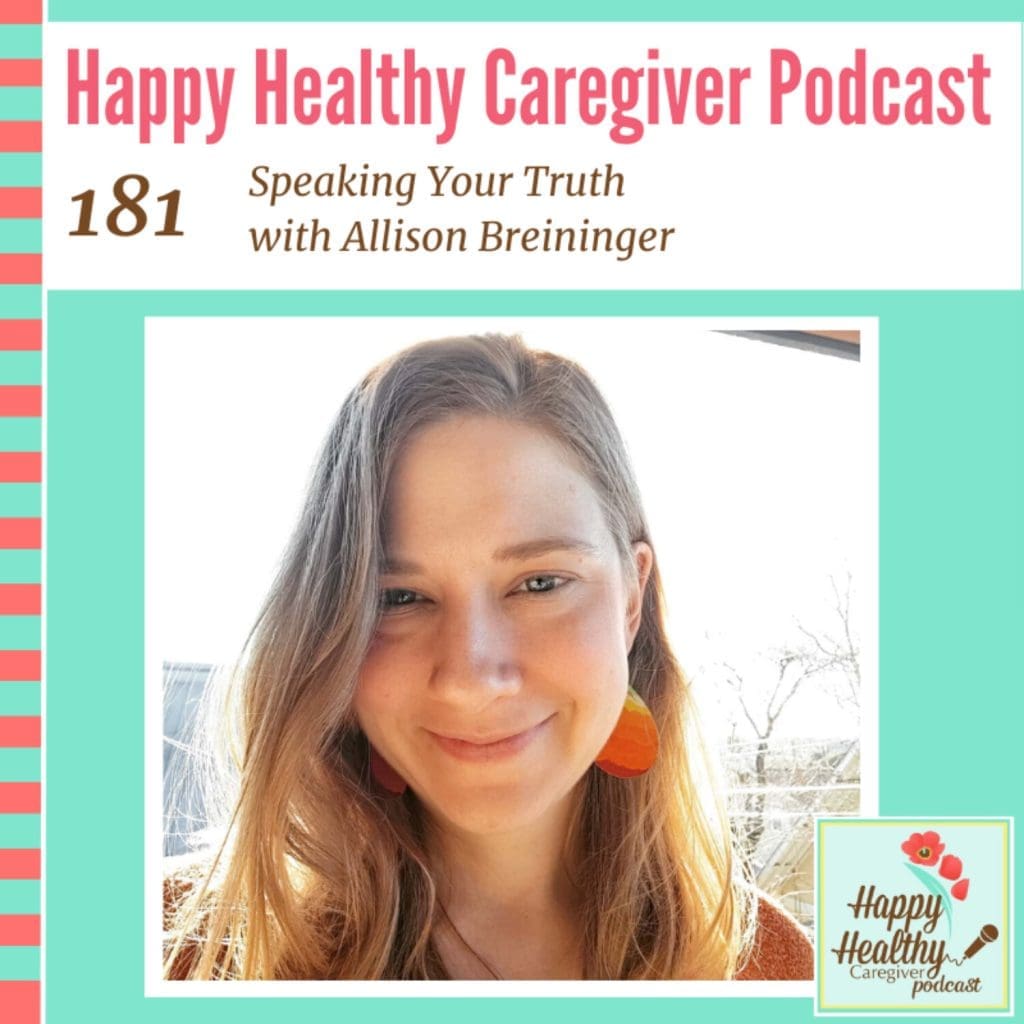 Speak Your Truth With Allison Breininger - Caregiver Spotlight &Raquo; Speak Your Truth With Natalie Breininger Caregiver Spotlight