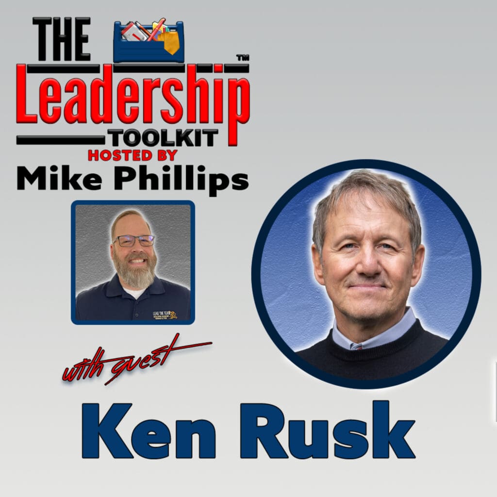 Blue-Collar Success: Leadership Takes Work | Guest: Ken Rusk &Raquo; 40336394 1718830736246 5950Db73C8061