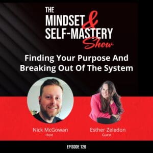 Finding Your Purpose And Breaking Out Of The System &Raquo; Ep.126 Esther Zeledon Episode 300X300 1