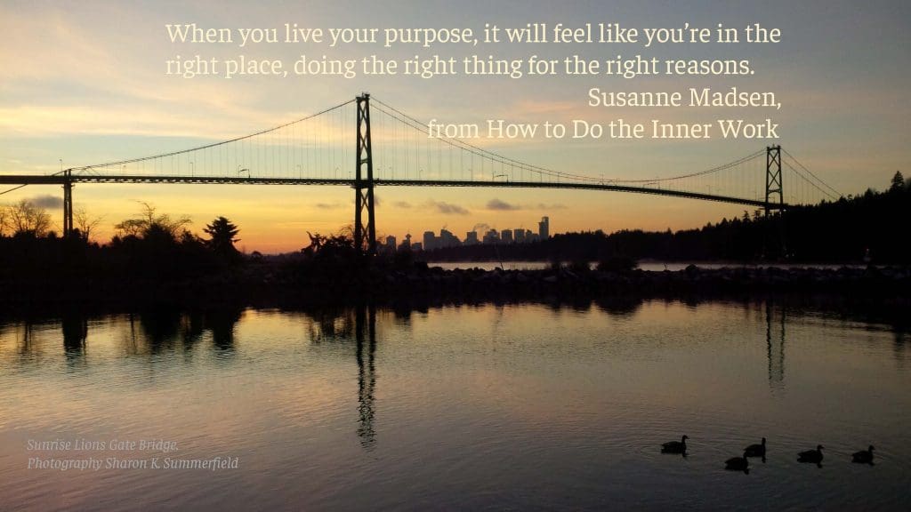 Quote By Susanne Madsen, Photography By Sharon K. Summerfield