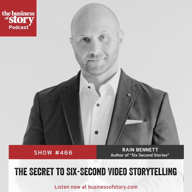 #466: The Secret To Six-Second Video Storytelling &Raquo; Rain Bennett Square