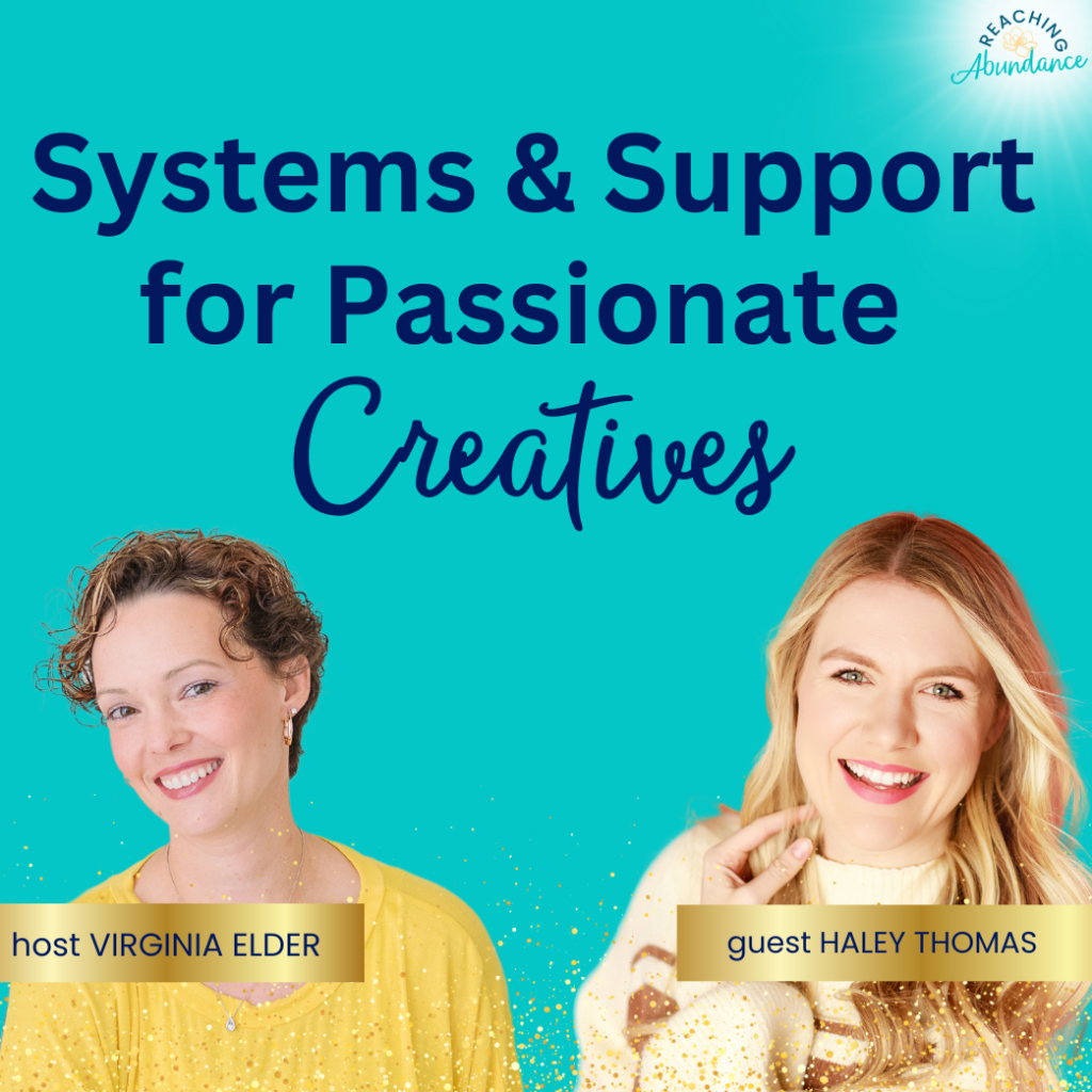 Systems And Support For Passionate Creatives | Haley Thomas | Ep 19 &Raquo; Reaching Abundance Thumbnail Instagram Post 6 Eiiue3