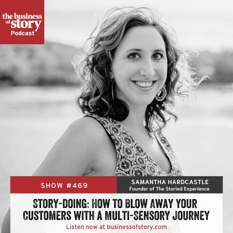 #469: Story-Doing: How To Blow Away Your Customers With A Multi-Sensory Journey &Raquo; Samantha Hardcastle Square