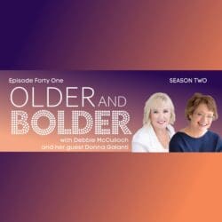 Older And Bolder Season 2 Episode 42: Season 2 Wrap With Debbie Mcculloch &Raquo; Artworks Ozciqalpctrlknlj Kqnzya T3000X3000