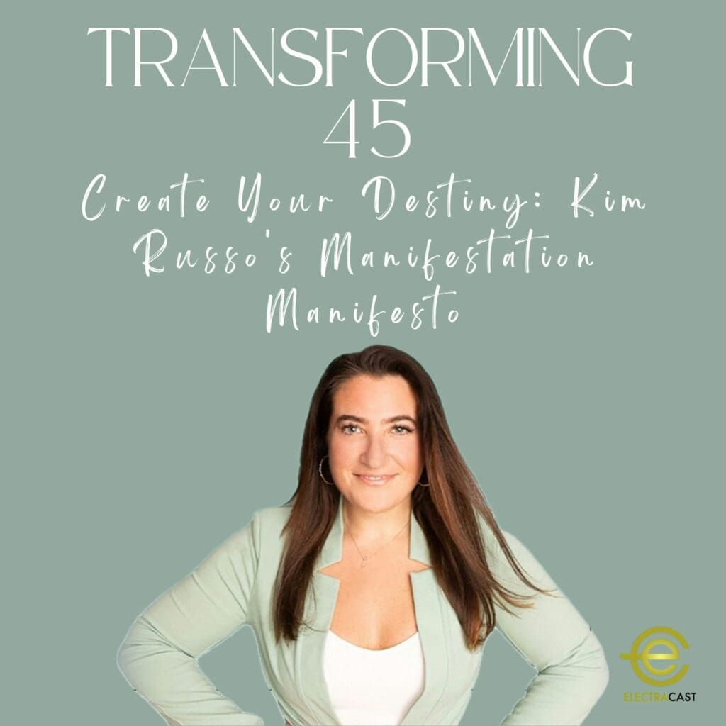 Create Your Destiny: Kim Russo'S Manifestation Manifesto, Ep. 75, S2 &Raquo; E7Ee1470B11C669911F1Aaa2De582Aad