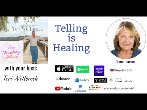 The Healing Place Podcast: Donna Jenson - Telling Is Healing &Raquo; Hqdefault 527