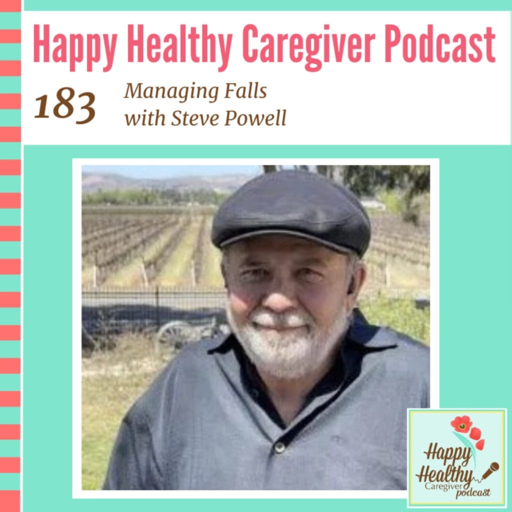 Managing Falls With Steve Powell - Caregiver Spotlight &Raquo; Managing Falls With Steve Powell Caregiver Spotlight