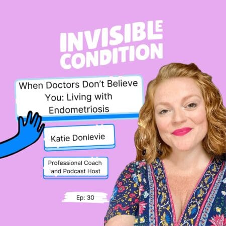 When Doctors Don’t Believe You: Living With Endometriosis - Katie Donlevie &Raquo; T0Yksgzr9R52Zho7G6Kzm414Ut2I