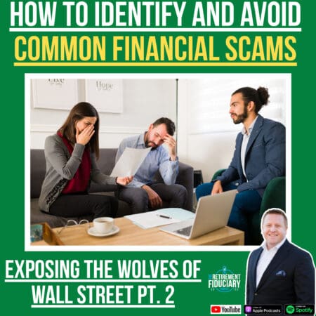 How To Identify And Avoid Common Financial Scams - Exposing The Wolves Of Wall Street Part 2 &Raquo; Wolves Pod 1