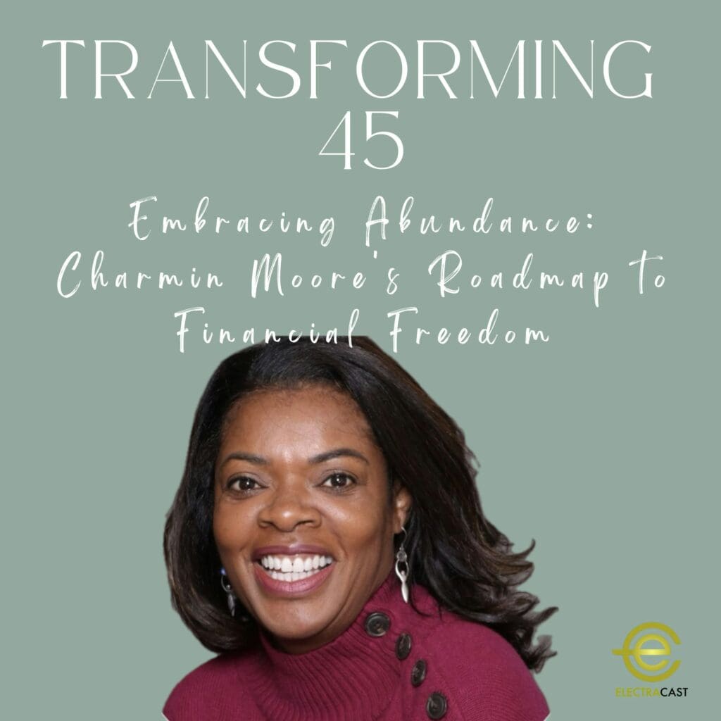 Embracing Abundance: Charmin Moore'S Roadmap To Financial Freedom, Ep. 84, S2 &Raquo; 0C5Da78Af511505397188A331D28Bbbc