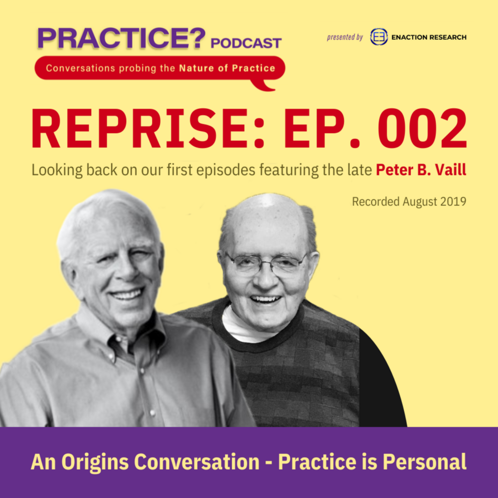 Episode 277: Episode 2 (Reprised) Peter Vaill And Dave - Conversation At The Origin Of On Practice &Raquo; 1400X1400 17104932