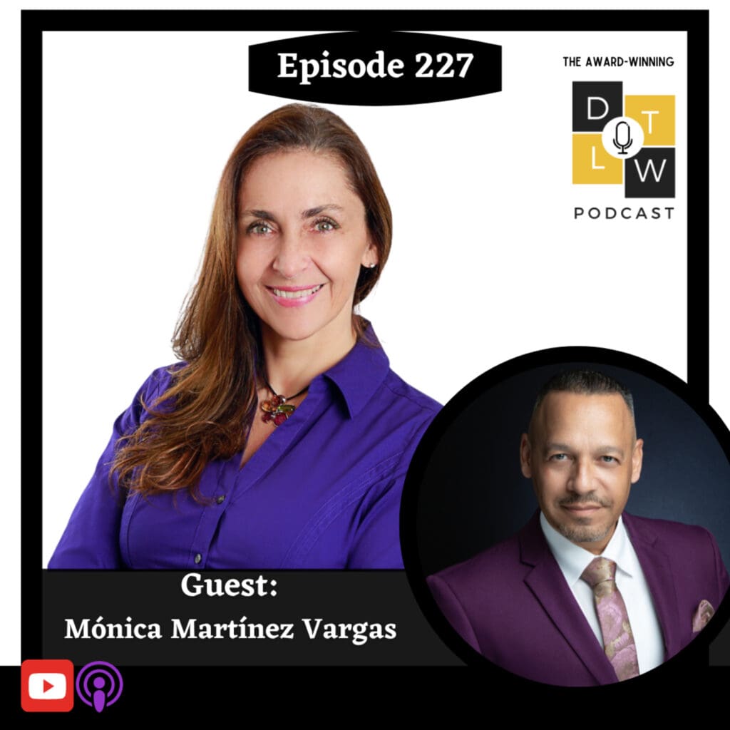 Episode 227: The Importance Of Women In Leadership With Mónica Martínez Vargas. &Raquo; 3014542 1719770515507 0744C66961D47