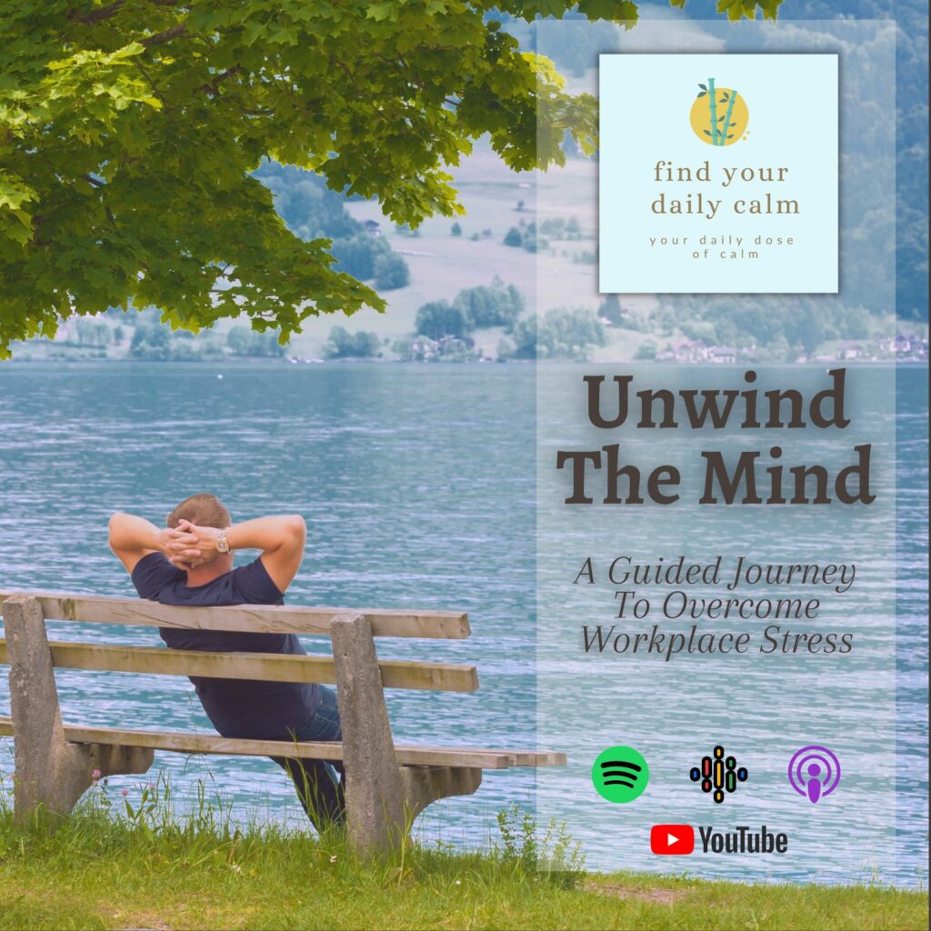 Unwind The Mind: A Guided Journey To Overcome Workplace Stress &Raquo; 437Bad62 77C8 4Fee A39B 1D938Ed93772 Unwind The Mind