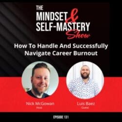 Finding Your Purpose And Breaking Out Of The System &Raquo; Ep.131 Luis Baez Guest Episode 300X300 1