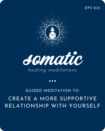 Guided Meditation To Create A More Supportive Relationship With Yourself &Raquo; Guidedmeditationtocreateamoresupportiverelationshipwithyourself