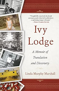 It’s A Book Thing Presents: An Interview With Linda Murphy Marshall, Author Of Ivy Lodge: A Memoir Of Translation And Discovery &Raquo; Linda Marshall Ivy Lodge 6 29 24