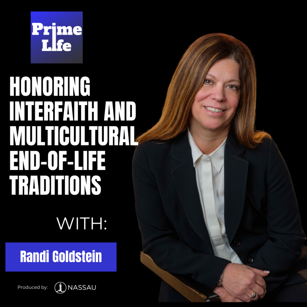 88- Honoring Interfaith And Multicultural End-Of-Life Traditions With Randi Goldstein &Raquo; Randi Goldstein