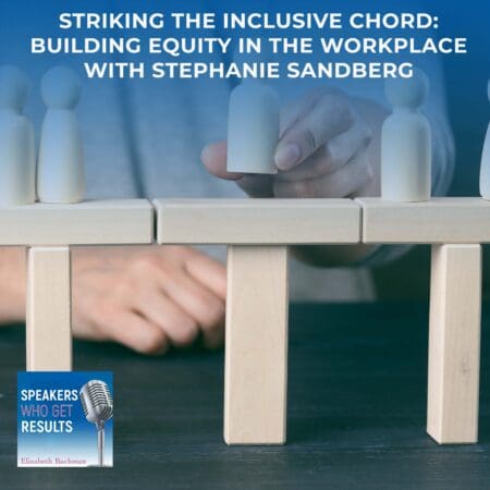 Striking The Inclusive Chord: Building Equity In The Workplace With Stephanie Sandberg &Raquo; Y4Ebrctxu