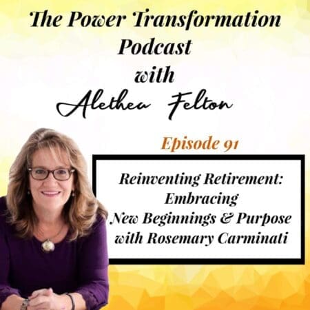 91. Reinventing Retirement: Embracing New Beginnings &Amp; Purpose With Rosemary Carminati &Raquo; C50U2Acdo4N8Cl703At7C56Bgj1O