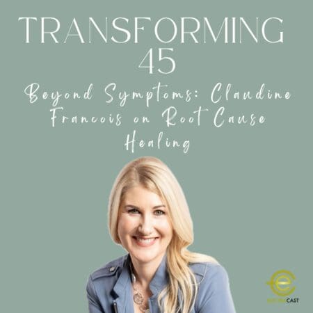 Beyond Symptoms: Claudine Francois On Root Cause Healing, Ep. 82, S2 &Raquo; E60343C06809E490Bc5Ca24131A370F7