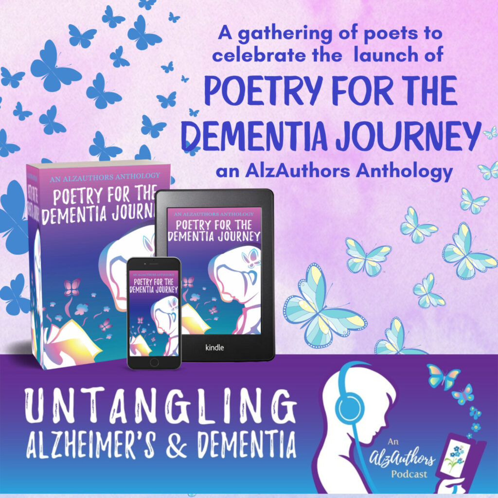 Launching &Quot;Poetry For The Dementia Journey&Quot;: An Alzauthors Anthology &Raquo; Launching Poetry For The Dementia Journey An Alzauthors Anthology