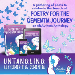 Finding Peace In Chaos: A Caregiver'S Journey In A War Zone With Miriam Green &Raquo; Launching Poetry For The Dementia Journey An Alzauthors Anthology
