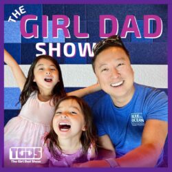 Ep #128 | Girl Dad Talks | Airborne Entrepreneur: Adventures In Parenting And Partnerships &Raquo; Tgds S3 Dad Talks 1080 X 1080 Px 10