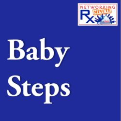 This Is How To Use Your Network As A Lifeline (Eps 718) &Raquo; 0038. 1 1 Baby Steps