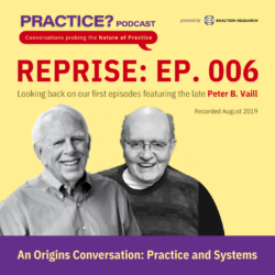 Episode 277: Episode 2 (Reprised) Peter Vaill And Dave - Conversation At The Origin Of On Practice &Raquo; 1400X1400 17133547