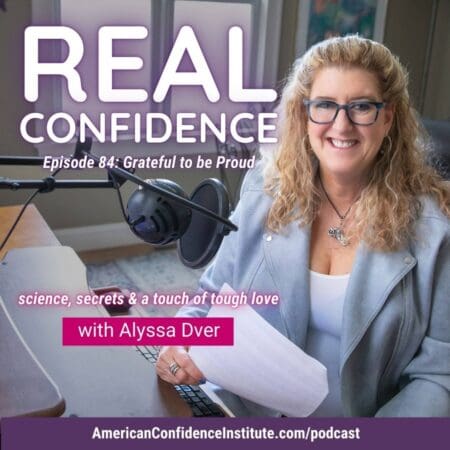 Ep 84: Real Confidence- Grateful To Be Proud &Raquo; 5A04380 E7B8 0De0 45Aa 14458F58235 Episode82