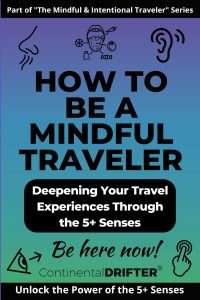 How To Be A Mindful Traveler: Deepening Your Travel Experiences Through The 5+ Senses &Raquo; 615Xpsej6El. Sl1499 200X300 1