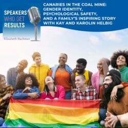 Canaries In The Coal Mine: Gender Identity, Psychological Safety, And A Family’s Inspiring Story &Raquo; Faqrc9Qzl