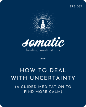 How To Deal With Uncertainty (A Guided Meditation To Find More Calm) &Raquo; Howtodealwithuncertainty28Aguidedmeditationtofindmorecalm29