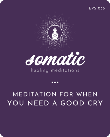 Meditation For When You Need A Good Cry &Raquo; Meditationforwhenyouneedagoodcry