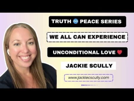 We All Can Experience Unconditional Love | Jackie Scully | Unlocking The Power Of Unconditional Love &Raquo; Hqdefault 503