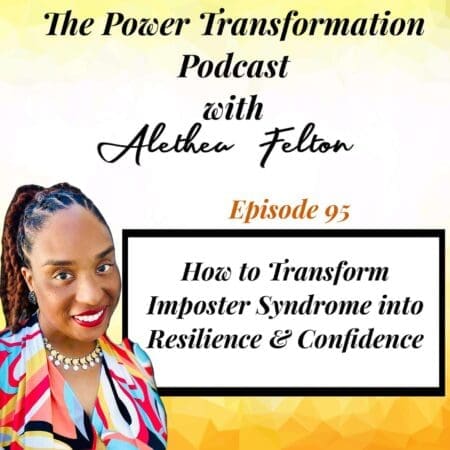 95. How To Transform Imposter Syndrome Into Resilience &Amp; Confidence &Raquo; Ry3Qhwzbkywvervq63Trrimur1Af