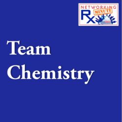 From Small Talk To Networking Success (37) &Raquo; 0058. 1 1 Team Chemistry