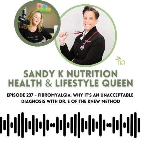 Episode 237 - Fibromyalgia: Why It'S An Unacceptable Diagnosis With Dr. E Of The Knew Method &Raquo; 0Ijcc61Jsw84Z5P0Ufbltto2Tl9G