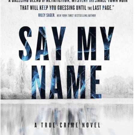 Say My Name: A True-Crime Novel By Joe Clifford &Raquo; 12847192 1726538768154 F275A17099D0D