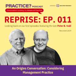 Episode 278: Episode 3 (Reprise) - Peter Vaill And Dave Fearon Clarifying The Nature Of Practice &Raquo; 1400X1400 17177064