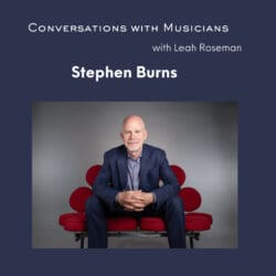 Stephen Burns Interview: Conversations With Musicians #Musicpodcast #Conversationswithmusicians &Raquo; 15724481 1726345705800 D7E8Ed0Dc357A