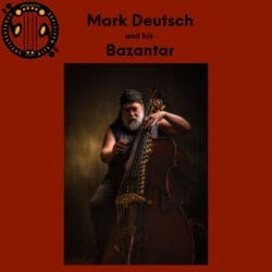 Mark Deutsch And His Bazantar: Conversations With Musicians #Musicpodcast #Bazantar &Raquo; 15724481 1727399711603 E0D2E8612E83