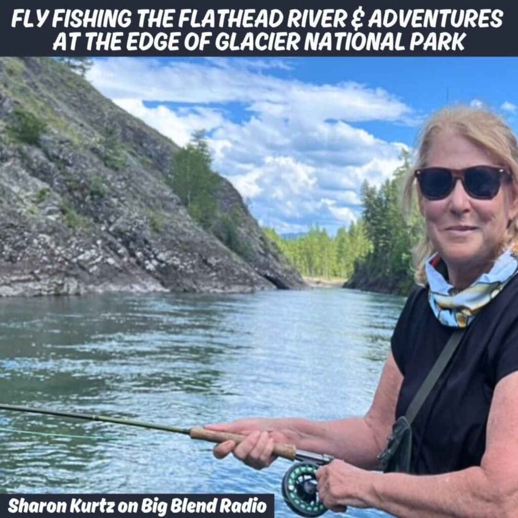 Sharon K. Kurtz - Fly Fishing On The Flathead River &Raquo; 1725467439545 Cce801Be Dc90 4D4E 9Ee8 618866E85454