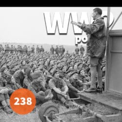 237 - From The Soviet Gulag To Arnhem &Raquo; 238 Episode