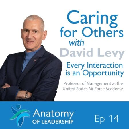 Caring For Others With David Levy, Every Interaction Is An Opportunity &Raquo; 4Dfrltwwi5Ln8Oqe5Qxszthjwgf6