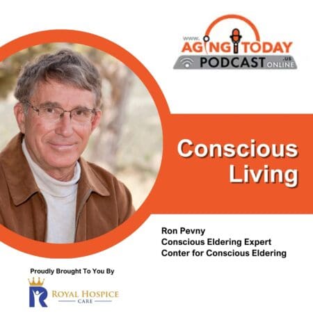 Ron Pevny: Conscious Aging, Conscious Living! &Raquo; 54A58F66Eea4220012Be4Abc37B26A11