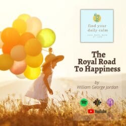 Healing The Heart &Raquo; 6C03F267 7445 4C03 8Ba9 99365Cc62Ee5 The Royal Road To Happiness